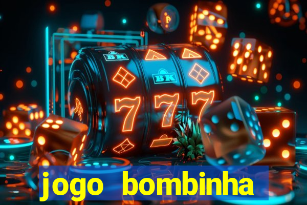 jogo bombinha ganhar dinheiro